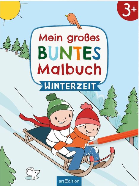 "Mein großes buntes Malbuch WINTERZEIT 3+". Zwei Kinder rodeln, Buntstift malt, Winterlandschaft mit Bäumen und Sonne.