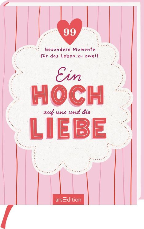 Ein Hoch auf uns und die Liebe, Buch
