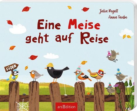 „Eine Meise geht auf Reise“. Bunte Vögel mit Mützen auf einem Holzzaun, Herbstblätter fallen.