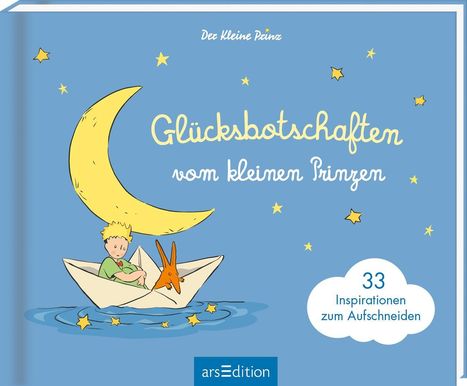 "Glücksbotschaften vom kleinen Prinzen", "33 Inspirationen zum Aufschneiden". Illustration: Kind im Papierboot auf blauem Hintergrund.