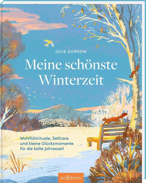 "Meine schönste Winterzeit" von Julie Gorkow. Wohlfühlrituale für die kalte Jahreszeit. Illustration: Winterliche Landschaft.
