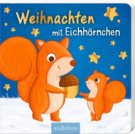 „Weihnachten mit Eichhörnchen“. Zwei Eichhörnchen halten eine Eichel, umgeben von Sternen. Logo unten: arsEdition.