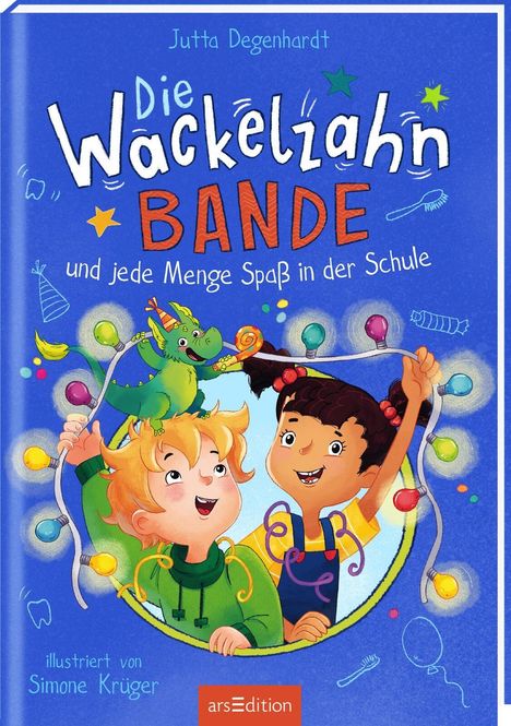 "Die Wackelzahn-Bande und jede Menge Spaß in der Schule." Zwei fröhliche Kinder mit Lichterketten, ein grüner Drache.