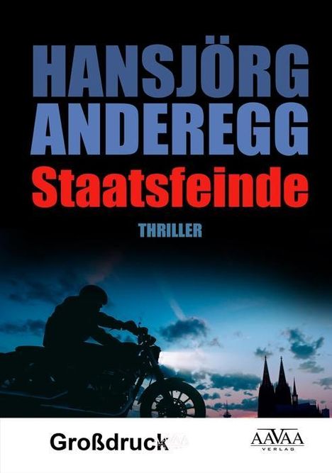 Hansjörg Anderegg: Staatsfeinde - Großdruck, Buch