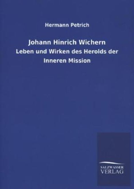 Hermann Petrich: Johann Hinrich Wichern, Buch