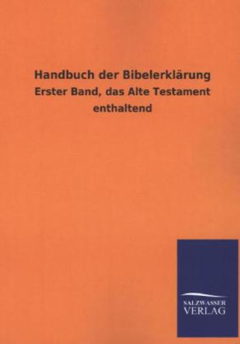 Ohne Autor: Handbuch der Bibelerklärung, Buch