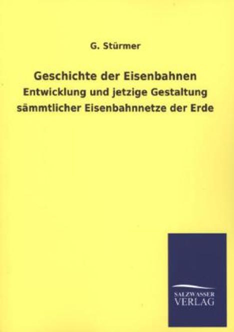 G. Stürmer: Geschichte der Eisenbahnen, Buch