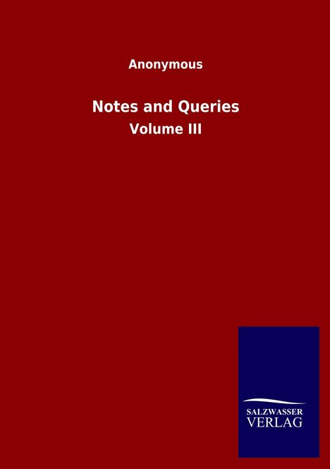 Anonymous: Notes and Queries, Buch