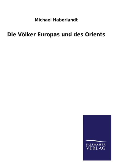 Michael Haberlandt: Die Völker Europas und des Orients, Buch