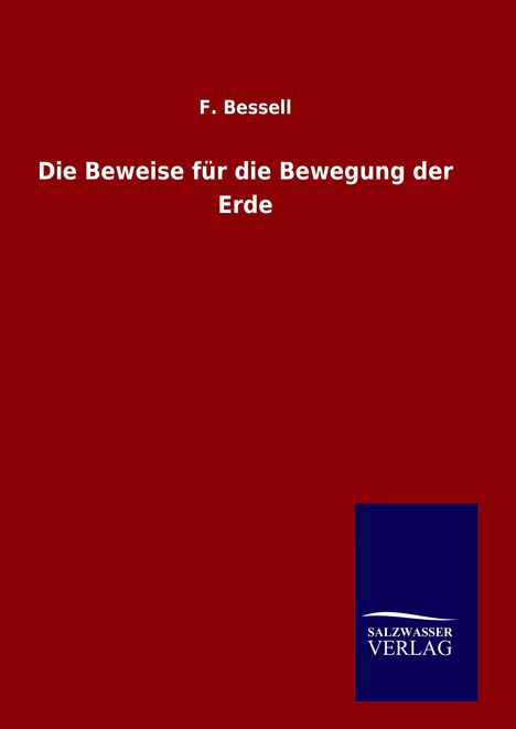 F. Bessell: Die Beweise für die Bewegung der Erde, Buch