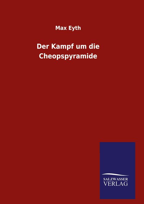Max Eyth: Der Kampf um die Cheopspyramide, Buch
