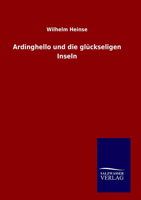 Wilhelm Heinse: Ardinghello und die glückseligen Inseln, Buch