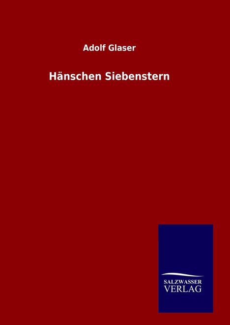 Adolf Glaser: Hänschen Siebenstern, Buch
