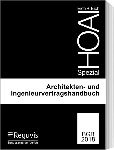 Rainer Eich: Eich, R: Architekten- und Ingenieurvertragshandbuch, Buch