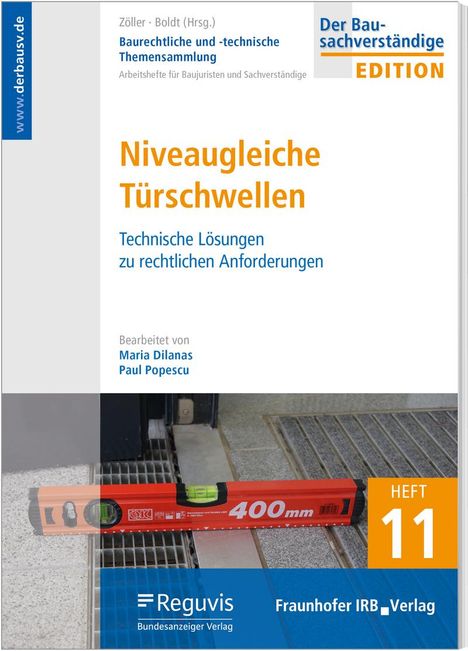 Paul Popescu: Baurechtliche und -technische Themensammlung - Heft 11: Niveaugleiche Türschwellen, Buch