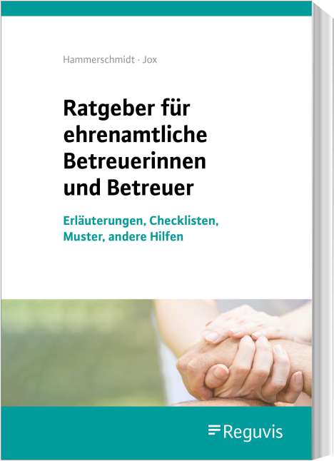 Claudia Freudenberger: Ratgeber für ehrenamtliche Betreuerinnen und Betreuer, Buch