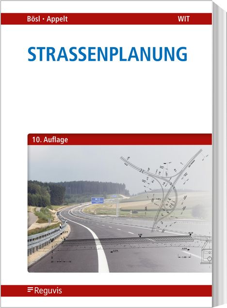 Bernhard Bösl: Straßenplanung, Buch
