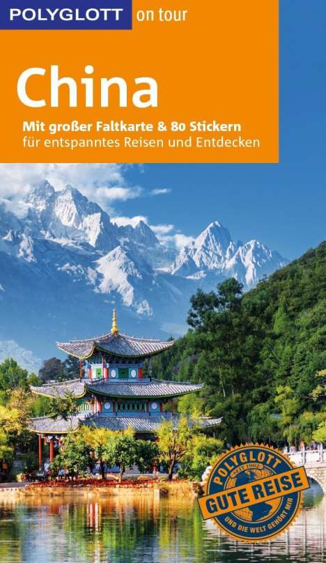 Anna Gerstlacher: POLYGLOTT on tour Reiseführer China, Buch