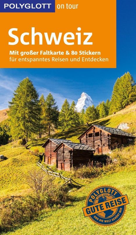 Gunnar Habitz: POLYGLOTT on tour Reiseführer Schweiz, Buch
