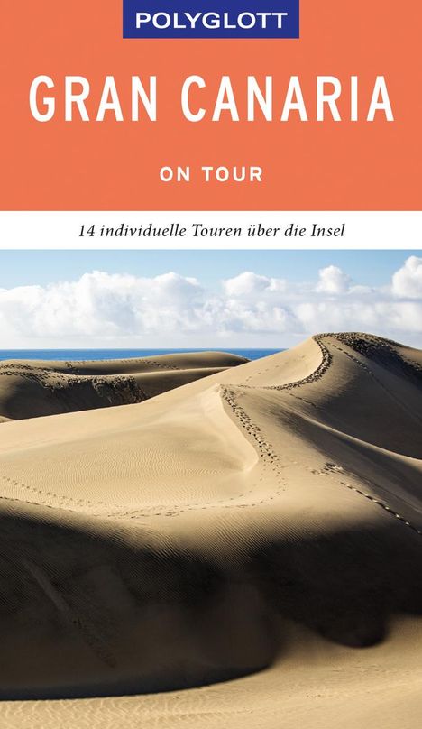 Susanne Lipps: POLYGLOTT on tour Reiseführer Gran Canaria, Buch