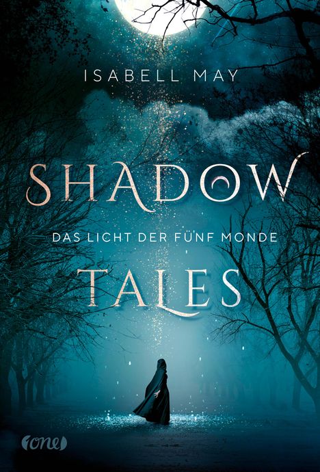 Isabell May: May, I: Shadow Tales - Das Licht der fünf Monde, Buch