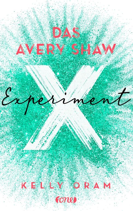 Kelly Oram: Das Avery Shaw Experiment, Buch