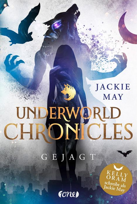 Jackie May: Underworld Chronicles - Gejagt, Buch