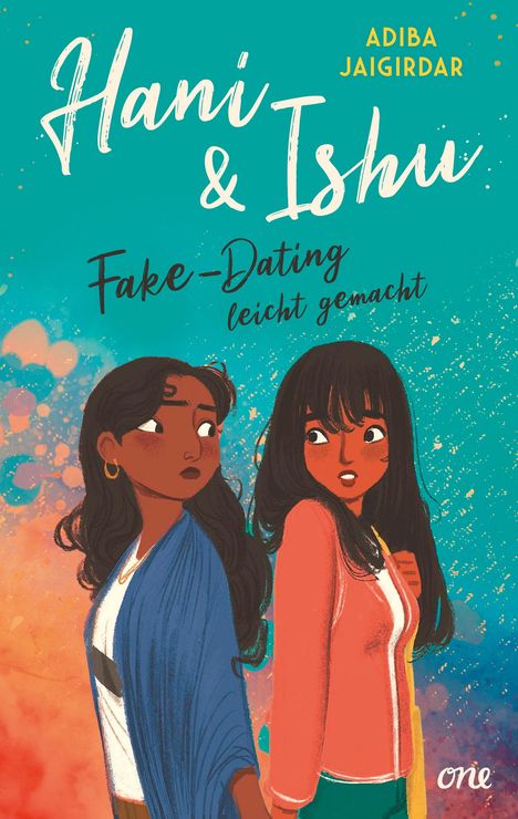 Adiba Jaigirdar: Hani & Ishu: Fake-Dating leicht gemacht, Buch
