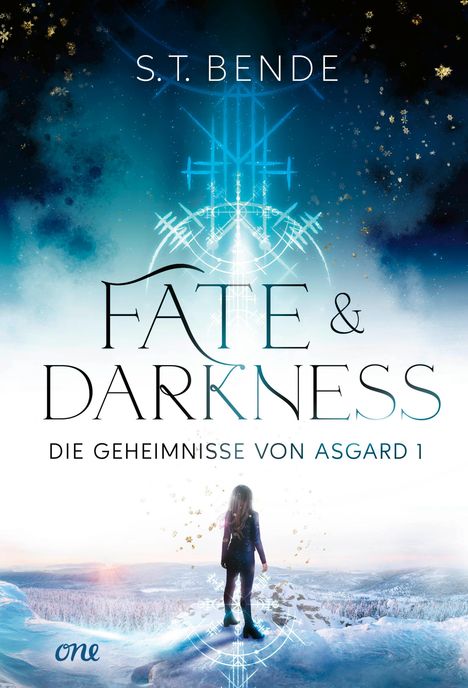 S. T. Bende: Fate &amp; Darkness - Die Geheimnisse von Asgard Band 1, Buch