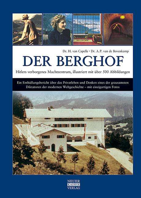 H. van Capelle: Der Berghof - Hitlers verborgenes Machtzentrum, Buch