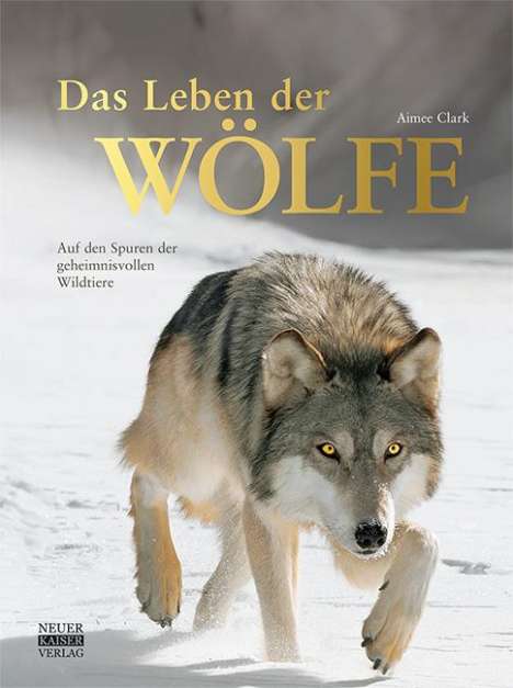Aimee Clark: Das Leben der Wölfe, Buch