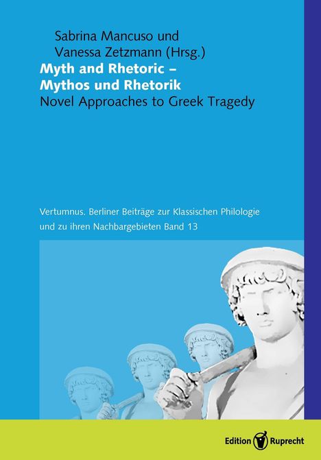 Myth and Rhetoric - Mythos und Rhetorik, Buch