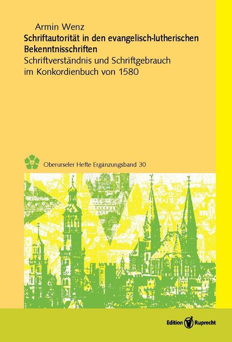 Armin Wenz: Schriftautorität in den evangelisch-lutherischen Bekenntnisschriften, Buch