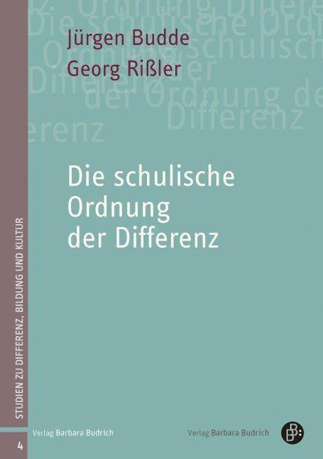 Jürgen Budde: Die schulische Ordnung der Differenz, Buch
