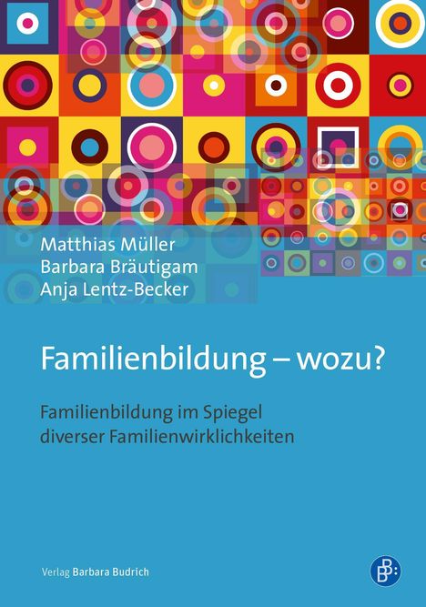 Matthias Müller: Müller, M: Familienbildung - wozu?, Buch