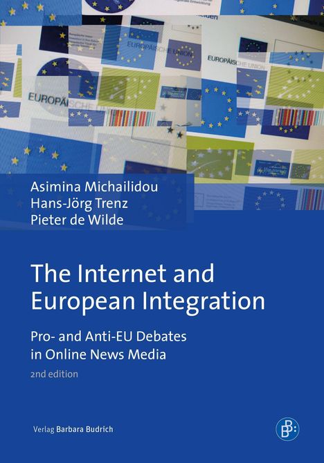 Pieter De Wilde: De Wilde, P: Internet and European Integration, Buch