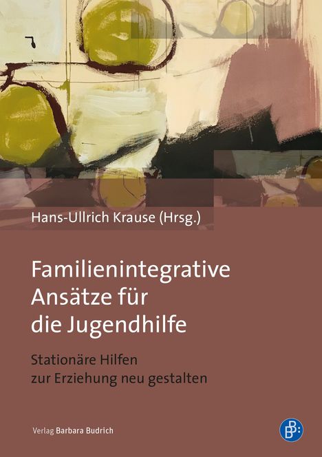 Familienintegrative Ansätze für die Jugendhilfe, Buch