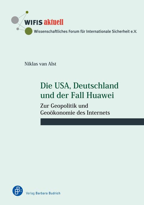 Niklas van Alst: Alst, N: USA, Deutschland und der Fall Huawei, Buch
