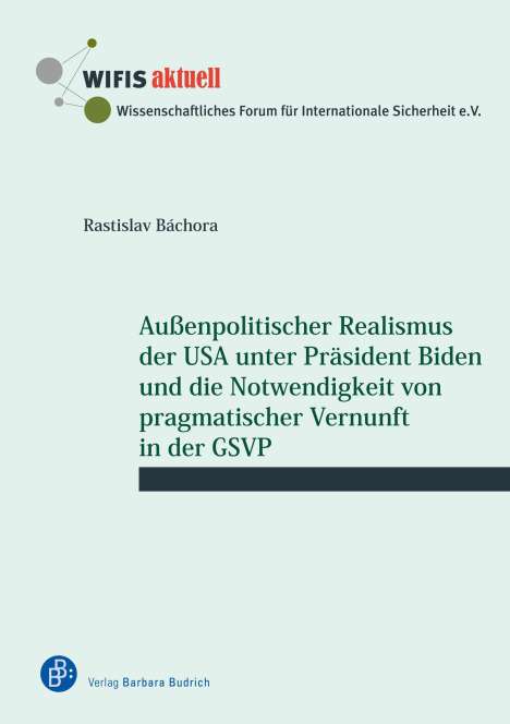 Rastislav Báchora: Báchora, R: Außenpolitischer Realismus der USA unter Präside, Buch