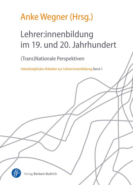 Lehrer:innenbildung im 19. und 20. Jahrhundert, Buch