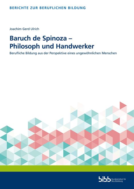 Joachim Gerd Ulrich: Ulrich, J: Baruch de Spinoza - Philosoph und Handwerker, Buch