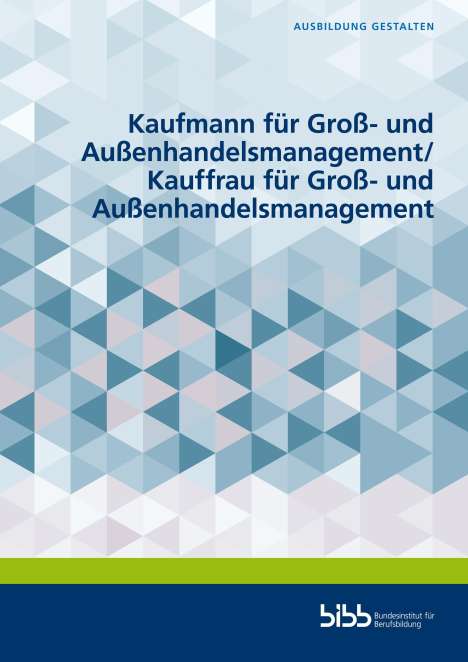 John Bötticher: Kaufmann für Groß-/Außenhandelsmanagement, Buch