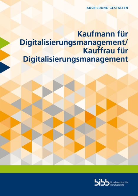 Gerd Blachnik: Kaufmann für Digitalisierungsmanagement/Kauffrau für Digitalisierungsmanagement, Buch