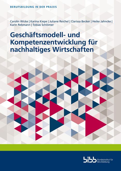 Carolin Wicke: Geschäftsmodell- und Kompetenzentwicklung für nachhaltiges Wirtschaften, Buch