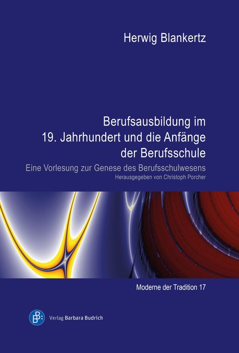 Berufsausbildung im 19. Jahrhundert und die Anfänge der Berufsschule, Buch