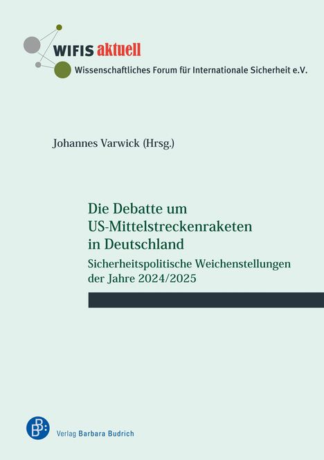 Die Debatte um US-Mittelstreckenraketen in Deutschland, Buch