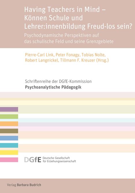 Having Teachers in Mind - Können Schule und Lehrer:innenbildung Freud-los sein?, Buch