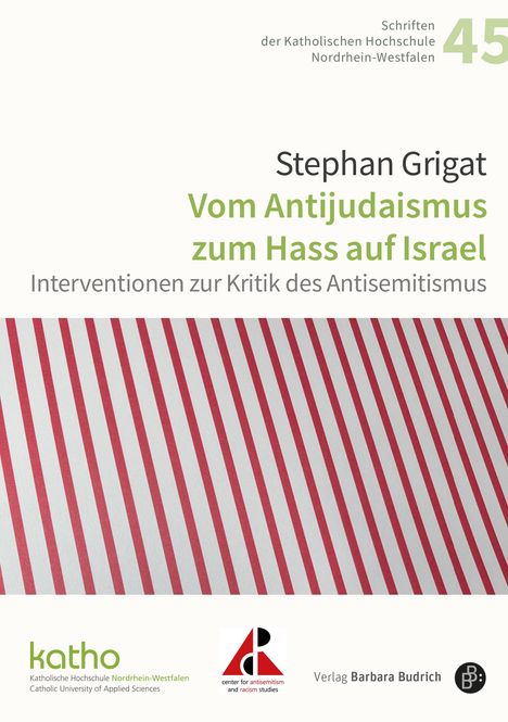Stephan Grigat: Vom Antijudaismus zum Hass auf Israel, Buch