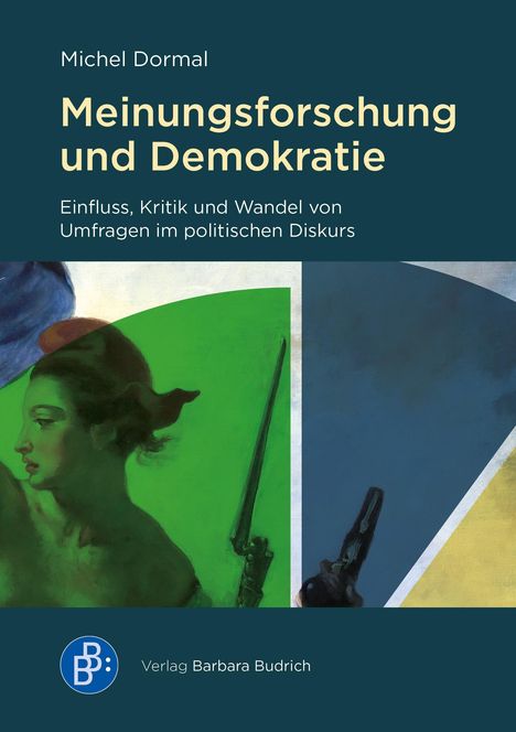 Michel Dormal: Meinungsforschung und Demokratie, Buch