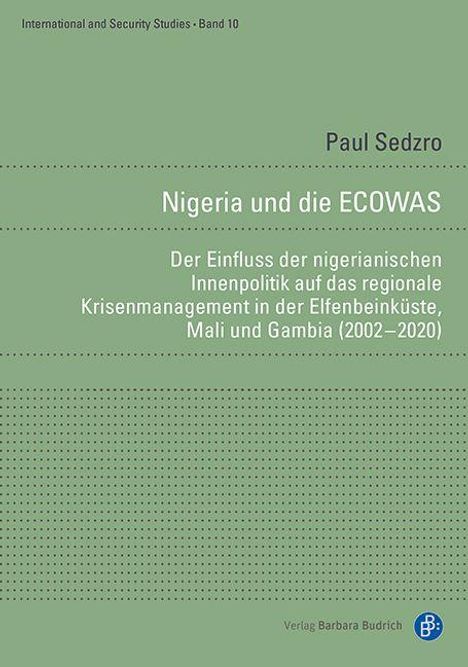 Cover eines Buches mit Titel: "Nigeria und die ECOWAS" von Paul Sedzro. Grünen Hintergrund, Verlag-Logo unten rechts.